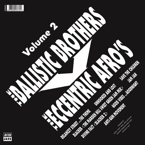 Ballistic Brothers Vs. The Eccentric Afros Vol. 2