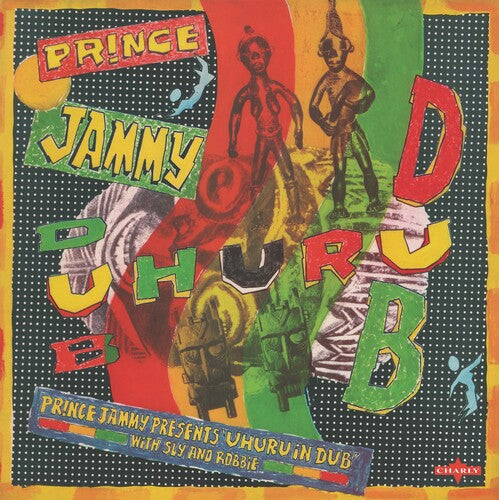 Prince Jammy Meets Uhuru In Dub