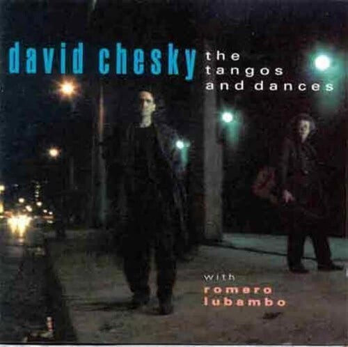 Tangos & Dances -- David Chesky, CD