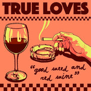 Good Weed & Red Wine / Dopus No. 1