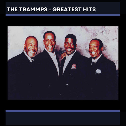 Trammps' Greatest Hits