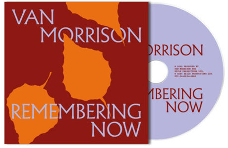 Remembering Now, Van Morrison, CD