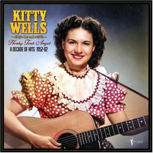 Honky Tonk Angel: A Decade Of Hits 1952-62