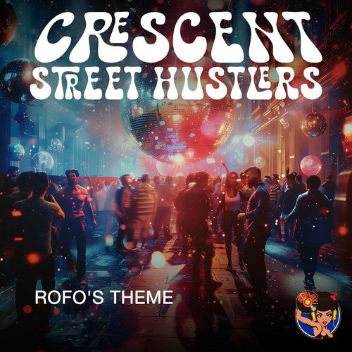 Rofo's Theme -- Crescent Street Hustlers, CD