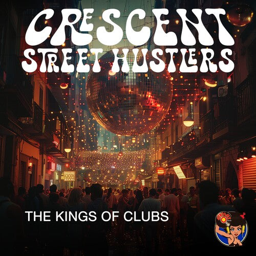 Kings Of Clubs -- Crescent Street Hustlers, CD