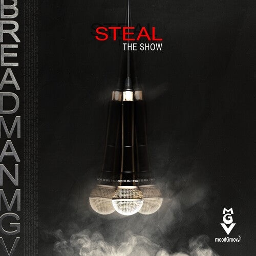 Steal The Show -- Iesha Breadman MGV Featuring Patterson, CD