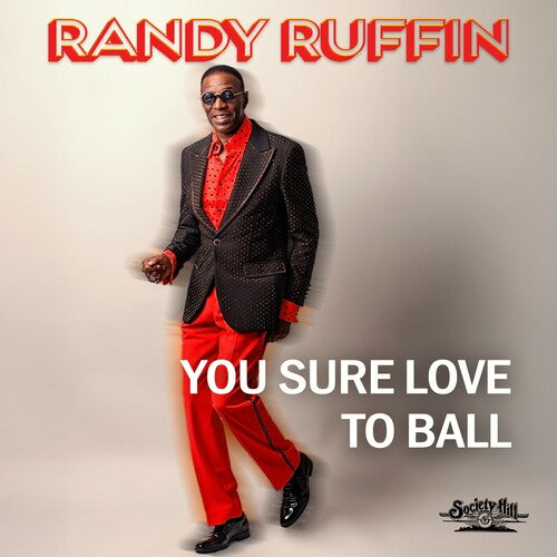 You Sure Love To Ball -- Randy Ruffin, CD