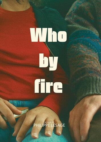 Who By Fire, Who By Fire, DVD