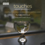 Kaija Saariaho: Touches - Complete Works For