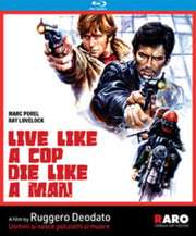 Live Like A Cop Die Like A Man