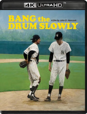 Bang The Drum Slowly