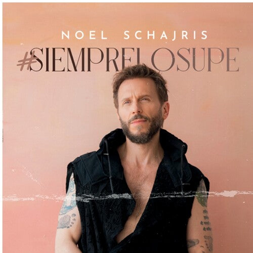 #Siemprelosupe, Noel Schajris, CD