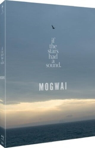 Mogwai: If The Stars Had A Sound