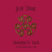 Darkness To Light: The Recordings 2004-2006