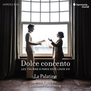 Dolce Concento Les Italiens A Paris Sous Louis Xiv