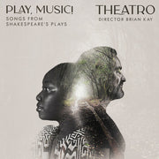 Play Music! Songs From Shakespeare's Plays