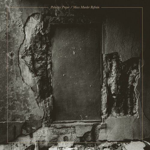 Palmless Prayer / Mass Murder Refrain