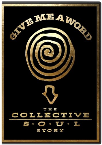 Give Me A Word: The Collective Soul Story, Give Me A Word: The Collective Soul Story, DVD
