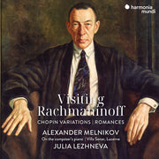 Visiting Rachmaninoff: Chopin Variations - Romance