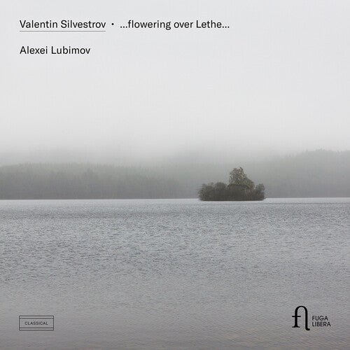 Silvestrov: Flowering Over Lethe