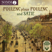 Poulenc Plays Poulenc & Satie