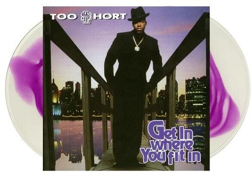 Get In Where You Fit In, Too Short, LP