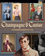 Champagne & Caviar Four Weimar Comedies