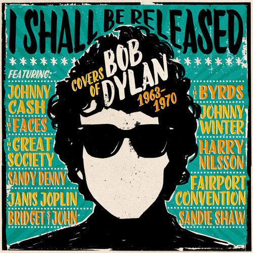 I Shall Be Released: Covers Of Bob Dylan 1963-1970