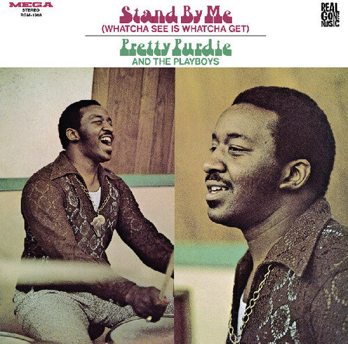 Stand By Me (Whatcha See Is Whatcha Get)