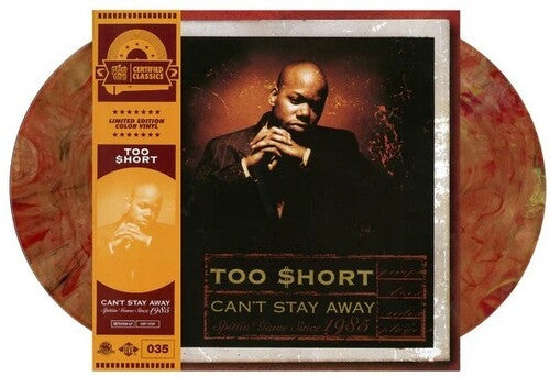 Can't Stay Away, Too Short, LP