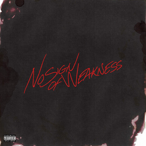 No Sign Of Weakness