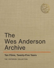 Wes Anderson Archive: Ten Films / Twenty-Five Year