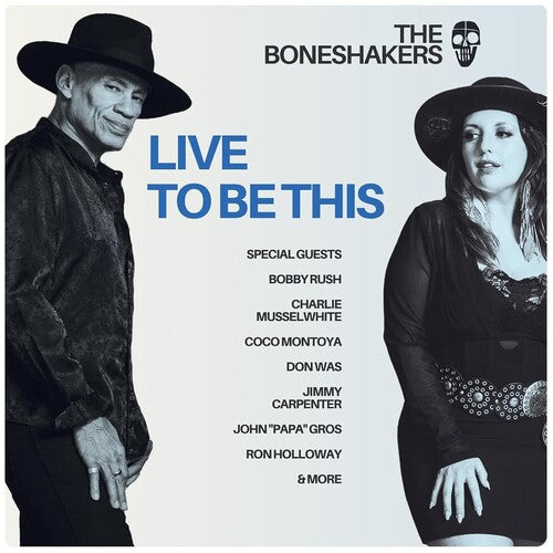 Live To Be This -- Boneshakers, LP