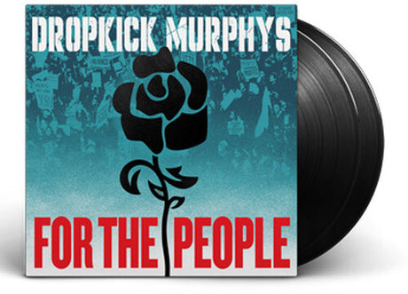 For The People, Dropkick Murphys, LP