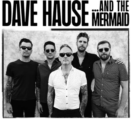 & The Mermaid, Dave Hause, CD