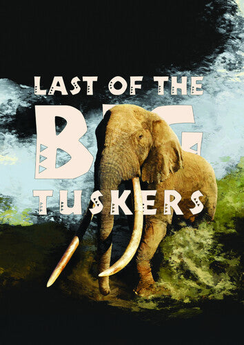 Last Of The Big Tuskers, Last Of The Big Tuskers, DVD