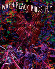When Black Birds Fly