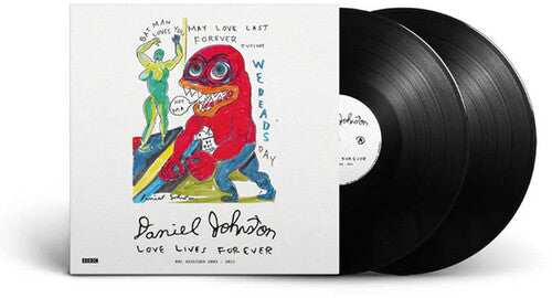 Love Lives Forever (Bbc Sessions 2003-2011), Daniel Johnston, LP