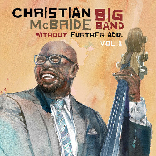 Without Further Ado Vol 1, Christian Big Band Mcbride, CD