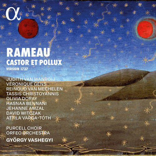 Rameau: Castor Et Pollux (1737 Version)