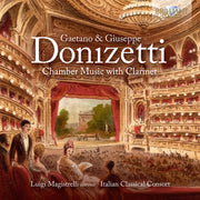 Gaetano & Giuseppe Donizetti: Chamber Music With