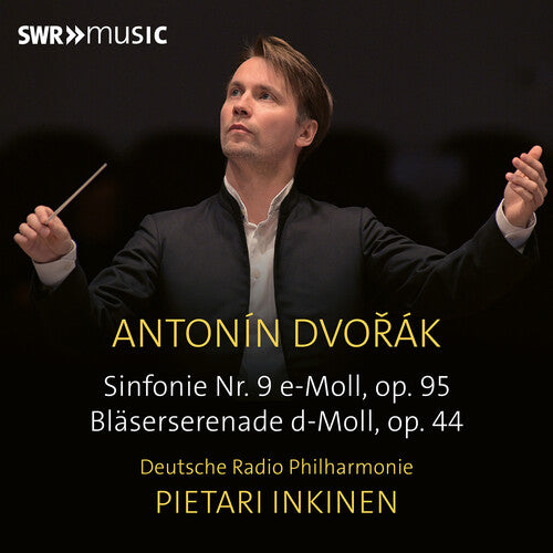 Dvorak: Sym No. 9 & Serenade For Wind Instruments
