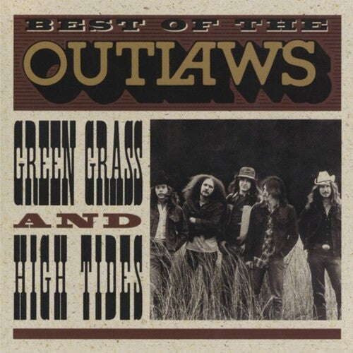 Best Of The Outlaws: Green Grass & High Tides
