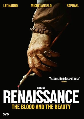 Renaissance: The Blood & The Beauty