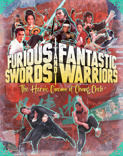 Furious Swords And Fantastic Warriors: The Heroic