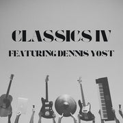 Classics Iv: Featuring Dennis Yost Greatest Hits