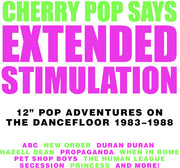 Extended Stimulation: 12-Inch Pop Adventures On