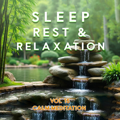 Sleep Rest And Relaxation Vol.15: Calm / Various