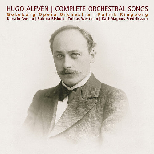 Hugo Alfven: Complete Orch Songs