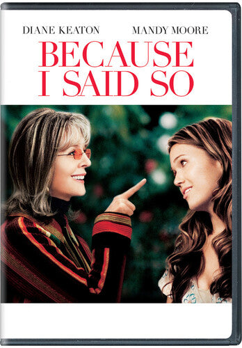 Because I Said So, Because I Said So, DVD